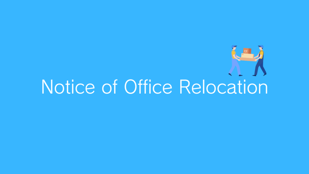 Notice of Office Relocation