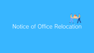 Notice of Office Relocation